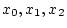 $ x_0, x_1, x_2$